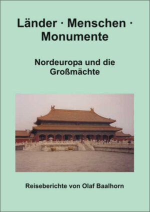 Buchcover Länder Menschen Monumente | Olaf Baalhorn | EAN 9783940959034 | ISBN 3-940959-03-0 | ISBN 978-3-940959-03-4