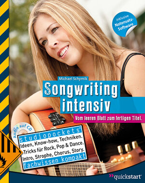 Buchcover Songwriting intensiv | Michael Schymik | EAN 9783940963130 | ISBN 3-940963-13-5 | ISBN 978-3-940963-13-0