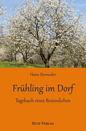 Buchcover Frühling im Dorf | Hans Sterneder | EAN 9783940964656 | ISBN 3-940964-65-4 | ISBN 978-3-940964-65-6