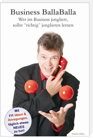 Buchcover Business BallaBalla | Stephan Ehlers | EAN 9783940965080 | ISBN 3-940965-08-1 | ISBN 978-3-940965-08-0