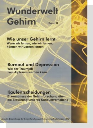 Buchcover Wunderwelt Gehirn - Band II | Torsten Seelbach | EAN 9783940965479 | ISBN 3-940965-47-2 | ISBN 978-3-940965-47-9