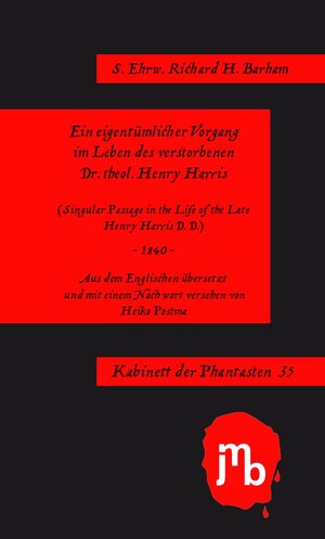 Buchcover Ein eigentümlicher Vorgang im Leben des verstorbenen Dr. theol. Henry Harris | Richard Harris Barham | EAN 9783940970244 | ISBN 3-940970-24-7 | ISBN 978-3-940970-24-4