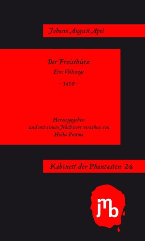 Buchcover Der Freischütz | Johann August Apel | EAN 9783940970633 | ISBN 3-940970-63-8 | ISBN 978-3-940970-63-3