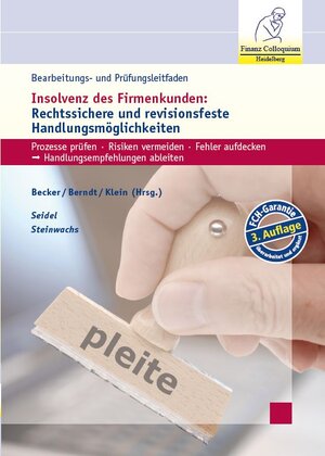 Buchcover Bearbeitungs- und Prüfungsleitfaden Insolvenz des Firmenkunden, 3. Auflage | Christiane Seidel | EAN 9783940976932 | ISBN 3-940976-93-8 | ISBN 978-3-940976-93-2