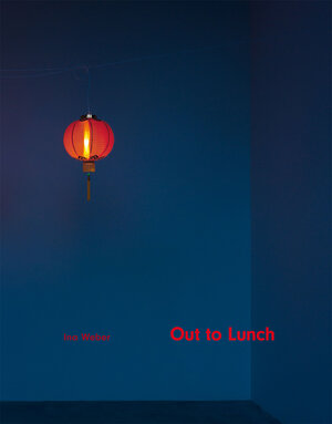 Buchcover Out to Lunch | Ina Weber | EAN 9783940999412 | ISBN 3-940999-41-5 | ISBN 978-3-940999-41-2