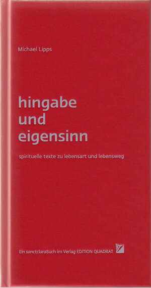 Buchcover Hingabe und Eigensinn | Michael Lipps | EAN 9783941001077 | ISBN 3-941001-07-8 | ISBN 978-3-941001-07-7