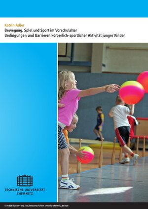 Buchcover Bewegung, Spiel und Sport im Vorschulalter | Katrin Adler | EAN 9783941003705 | ISBN 3-941003-70-4 | ISBN 978-3-941003-70-5