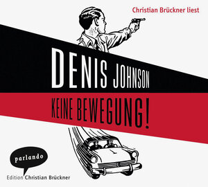 Buchcover Keine Bewegung! | Denis Johnson | EAN 9783941004115 | ISBN 3-941004-11-5 | ISBN 978-3-941004-11-5
