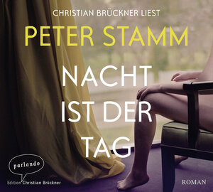 Buchcover Nacht ist der Tag | Peter Stamm | EAN 9783941004481 | ISBN 3-941004-48-4 | ISBN 978-3-941004-48-1