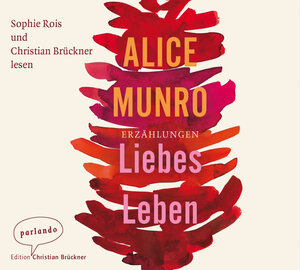 Buchcover Liebes Leben | Alice Munro | EAN 9783941004795 | ISBN 3-941004-79-4 | ISBN 978-3-941004-79-5