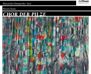 Buchcover Chor der Pilze | Hiromi Goto | EAN 9783941009738 | ISBN 3-941009-73-7 | ISBN 978-3-941009-73-8