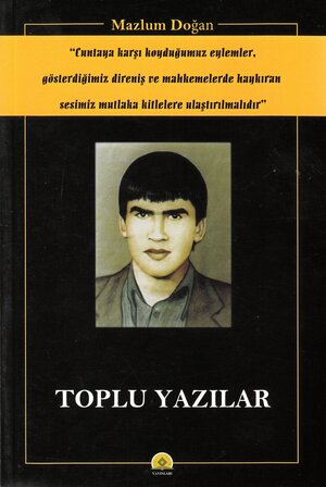 Buchcover Toplu Yazılar | Mazlum Doğan | EAN 9783941012233 | ISBN 3-941012-23-1 | ISBN 978-3-941012-23-3