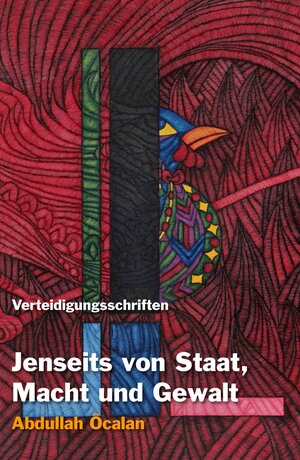Buchcover Jenseits von Staat, Macht und Gewalt | Abdullah Öcalan | EAN 9783941012554 | ISBN 3-941012-55-X | ISBN 978-3-941012-55-4
