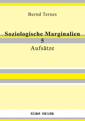 Buchcover Soziologische Marginalien 5 | Bernd Ternes | EAN 9783941033085 | ISBN 3-941033-08-5 | ISBN 978-3-941033-08-5