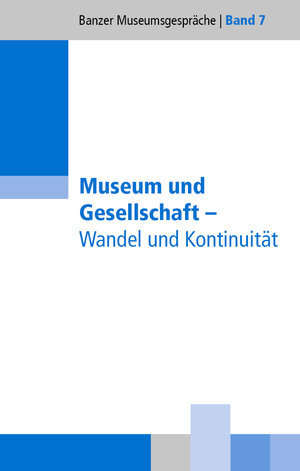 Buchcover Museum und Gesellschaft | Günter Dippold | EAN 9783941065161 | ISBN 3-941065-16-5 | ISBN 978-3-941065-16-1