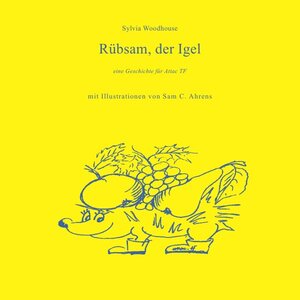 Buchcover Rübsam, der Igel | Sylvia Woodhouse | EAN 9783941071858 | ISBN 3-941071-85-8 | ISBN 978-3-941071-85-8