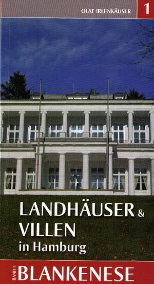 Buchcover Landhäuser und Villen in Hamburg - Blankenese | Olaf Irlenkäuser | EAN 9783941092006 | ISBN 3-941092-00-6 | ISBN 978-3-941092-00-6