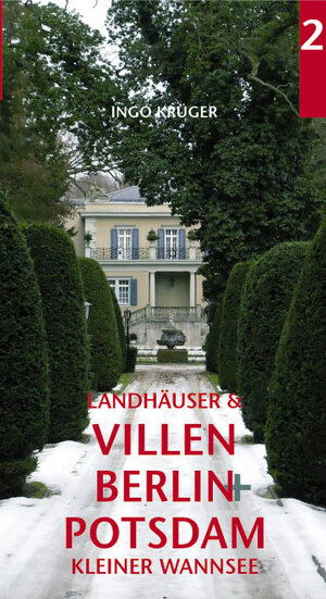 Buchcover Landhäuser und Villen in Berlin und Potsdam | Ingo Krüger | EAN 9783941092570 | ISBN 3-941092-57-X | ISBN 978-3-941092-57-0