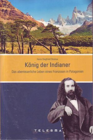 Buchcover König der Indianer | Heinz-Siegfried Strelow | EAN 9783941094086 | ISBN 3-941094-08-4 | ISBN 978-3-941094-08-6