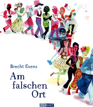 Buchcover Am falschen Ort | Brecht Evens | EAN 9783941099579 | ISBN 3-941099-57-4 | ISBN 978-3-941099-57-9