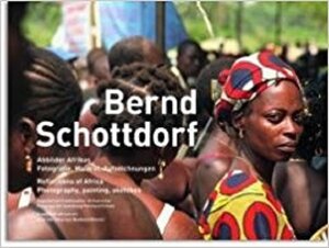 Buchcover Bernd Schottdorf - Abbilder Afrikas | Bernd Schottdorf | EAN 9783941100374 | ISBN 3-941100-37-8 | ISBN 978-3-941100-37-4