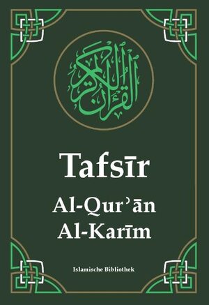 Buchcover Tafsir Al-Qur'an Al-Karim | Muhammad Rassoul | EAN 9783941111110 | ISBN 3-941111-11-6 | ISBN 978-3-941111-11-0