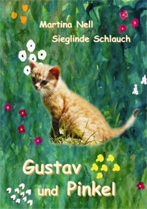 Buchcover Gustav und Pinkel | Martina Nell | EAN 9783941116023 | ISBN 3-941116-02-9 | ISBN 978-3-941116-02-3