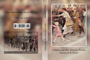 Buchcover Lebenswege der Ursula Fuchs | Manfred R Thiel | EAN 9783941117310 | ISBN 3-941117-31-9 | ISBN 978-3-941117-31-0