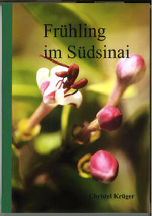 Buchcover Frühling im Südsinai | Christel Krüger | EAN 9783941117341 | ISBN 3-941117-34-3 | ISBN 978-3-941117-34-1