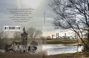 Buchcover Elbeland | Manfred R. Thiel | EAN 9783941117365 | ISBN 3-941117-36-X | ISBN 978-3-941117-36-5