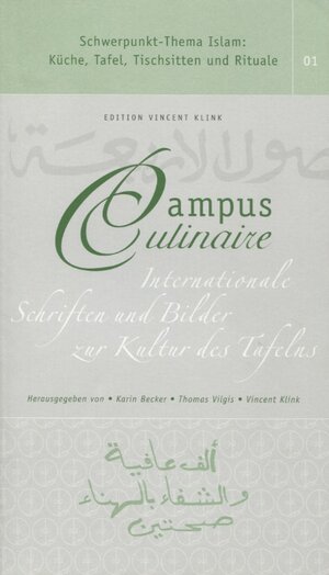 Buchcover Campus Culinaire. Internationale Schriften und Bilder zur Kultur des Tafelns  | EAN 9783941121003 | ISBN 3-941121-00-6 | ISBN 978-3-941121-00-3