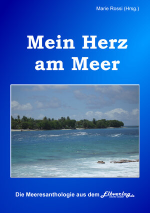 Buchcover Mein Herz am Meer | Marie Rossi | EAN 9783941127371 | ISBN 3-941127-37-3 | ISBN 978-3-941127-37-1