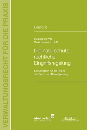 Buchcover Die Naturschutzrechtliche Eingriffsregelung | Siegfried de Witt | EAN 9783941136342 | ISBN 3-941136-34-8 | ISBN 978-3-941136-34-2