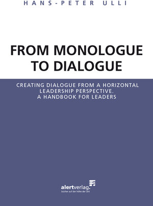 Buchcover From Monologue to Dialogue | Hans-Peter Ulli | EAN 9783941136540 | ISBN 3-941136-54-2 | ISBN 978-3-941136-54-0