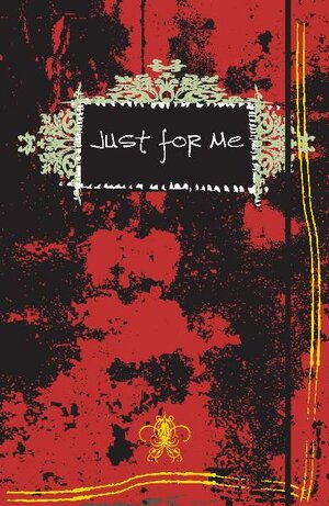 Buchcover Just for me | Chadia Wilhelm | EAN 9783941142114 | ISBN 3-941142-11-9 | ISBN 978-3-941142-11-4