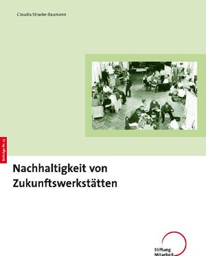 Buchcover Nachhaltigkeit von Zukunftswerkstätten | Claudia Stracke-Baumann | EAN 9783941143012 | ISBN 3-941143-01-8 | ISBN 978-3-941143-01-2