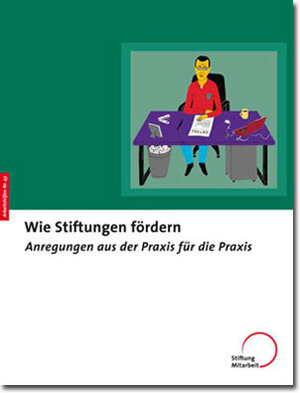 Buchcover Wie Stiftungen fördern  | EAN 9783941143128 | ISBN 3-941143-12-3 | ISBN 978-3-941143-12-8