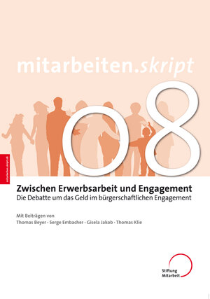 Buchcover Zwischen Erwerbsarbeit und Engagement  | EAN 9783941143227 | ISBN 3-941143-22-0 | ISBN 978-3-941143-22-7