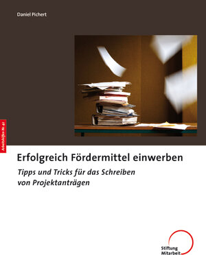 Buchcover Erfolgreich Fördermittel einwerben | Daniel Pichert | EAN 9783941143425 | ISBN 3-941143-42-5 | ISBN 978-3-941143-42-5