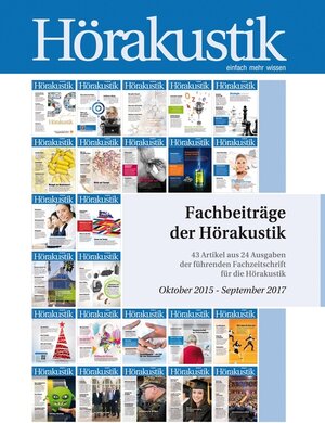 Buchcover Fachbeiträge der Hörakustik Oktober 2015 - September 2017  | EAN 9783941146778 | ISBN 3-941146-77-7 | ISBN 978-3-941146-77-8