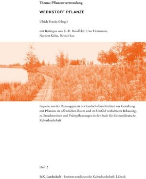 Buchcover Werkstoff Pflanze Thema: Pflanzenverwendung | Ulrich Franke | EAN 9783941148031 | ISBN 3-941148-03-6 | ISBN 978-3-941148-03-1
