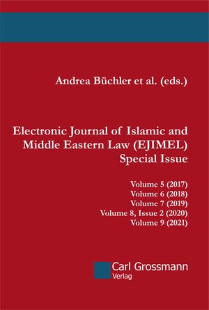 Buchcover Electronic Journal of Islamic and Middle Eastern Law (EJIMEL) - Special Issue  | EAN 9783941159648 | ISBN 3-941159-64-X | ISBN 978-3-941159-64-8