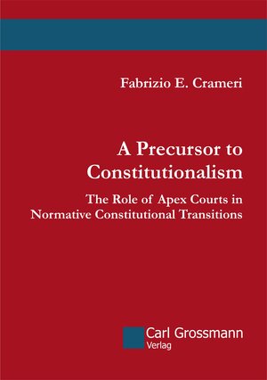 Buchcover A Precursor to Constitutionalism | Fabrizio E. Crameri | EAN 9783941159662 | ISBN 3-941159-66-6 | ISBN 978-3-941159-66-2