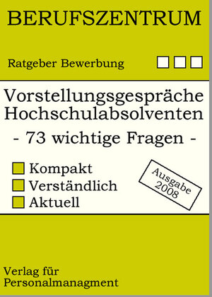Buchcover Vorstellungsgespräche für Hochschulabsolventen | Ludwig Briehl | EAN 9783941161054 | ISBN 3-941161-05-9 | ISBN 978-3-941161-05-4