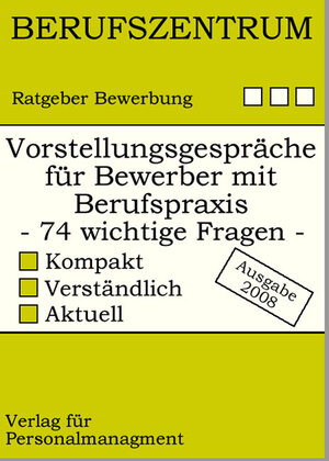 Buchcover Vorstellungsgespräche für Bewerber mit Berufspraxis | Ludwig Briehl | EAN 9783941161061 | ISBN 3-941161-06-7 | ISBN 978-3-941161-06-1