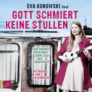 Buchcover Gott schmiert keine Stullen | Eva Kurowski | EAN 9783941168879 | ISBN 3-941168-87-8 | ISBN 978-3-941168-87-9