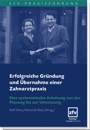 Buchcover Erfolgreiche Gründung und Übernahme einer Zahnarztpraxis | EAN 9783941169036 | ISBN 3-941169-03-3 | ISBN 978-3-941169-03-6