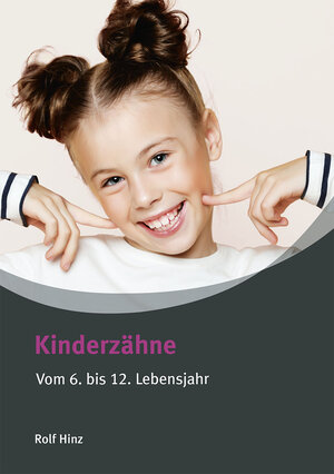 Buchcover Kinderzähne | Rolf Hinz | EAN 9783941169623 | ISBN 3-941169-62-9 | ISBN 978-3-941169-62-3