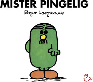 Buchcover Mister Pingelig | Roger Hargreaves | EAN 9783941172500 | ISBN 3-941172-50-6 | ISBN 978-3-941172-50-0