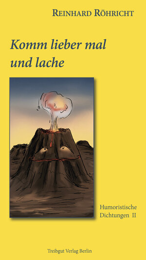 Buchcover Komm lieber mal und lache | Reinhard Röhricht | EAN 9783941175914 | ISBN 3-941175-91-2 | ISBN 978-3-941175-91-4